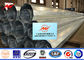 9.4m 11.6m 13.8m 693.23 Dan Galvanized Metal Pole With 3mm Thickness supplier