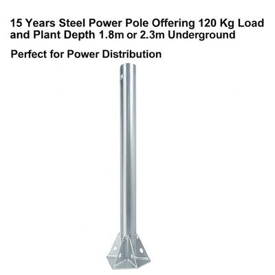 Quality  15 Years Warranty Steel Power Pole with 120 Kg Load Capacity and 1.8m or 2.3m Plant Depth for Power Distribution factory